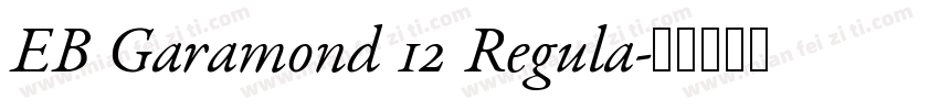EB Garamond 12 Regula字体转换